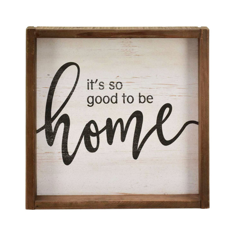 Gracie Oaks It's so Good to be Home Wood Sign Wall Décor & Reviews